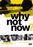 DVD-Why Not Now?: A DVD Study