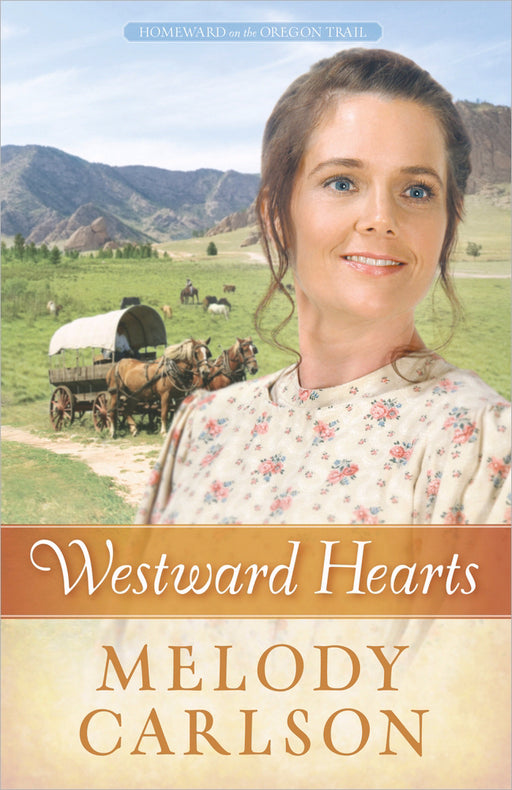 Westward Hearts (Homeward On The Oregon Trail V1)
