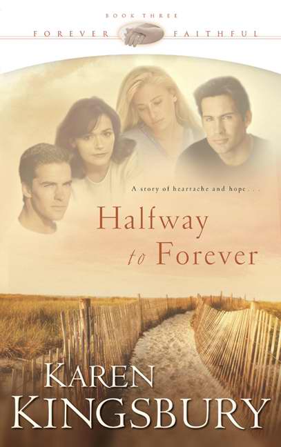 Halfway To Forever (Forever Faithful V3)