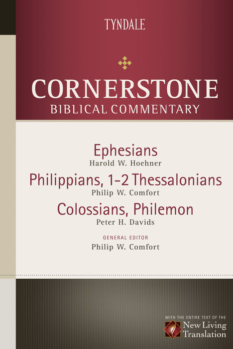 Ephesians, Philippians, 1 & 2 Thessalonians, Colossians, Philemon (Cornerstone Biblical Commentary V16)