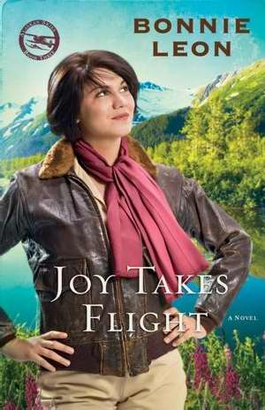 Joy Takes Flight (Alaskan Skies V3)