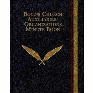 Boyd's Church Auxilliaries/Organization Minute Book