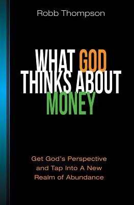 What God Thinks About Money