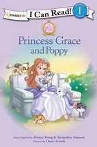 Princess Grace And Poppy (I Can Read)