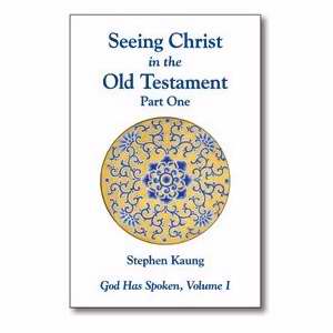 Seeing Christ In The Old Testament (Part 1)