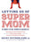 Letting Go Of Supermom