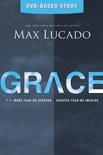 Grace: A DVD Study Participant's Guide, Leader's Guide & DVD (Curriculum Kit)