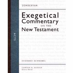 Acts (Zondervan Exegetical Commentary On New Testament)