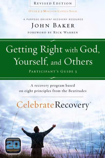 Getting Right With God, Yourself, & Others Participant's Guide
