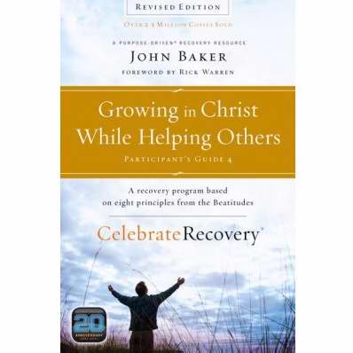 Growing In Christ While Helping Others Participant's Guide 4 (Revised)