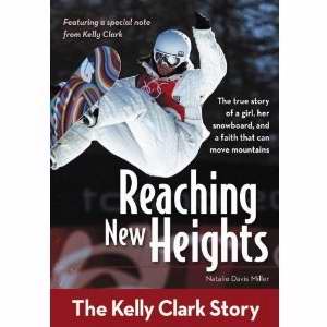 Reaching New Heights: Kelly Clark Story