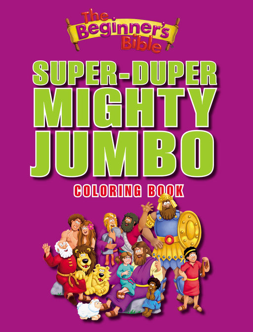 The Beginner's Bible Super-Duper Mighty Jumbo Coloring Book