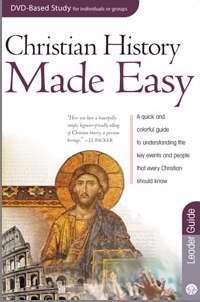 Christian History Made Easy Leader Guide