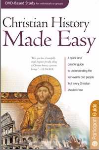 Christian History Made Easy Participant Guide