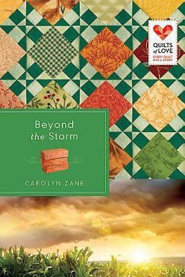 Beyond The Storm (Quilts Of Love)