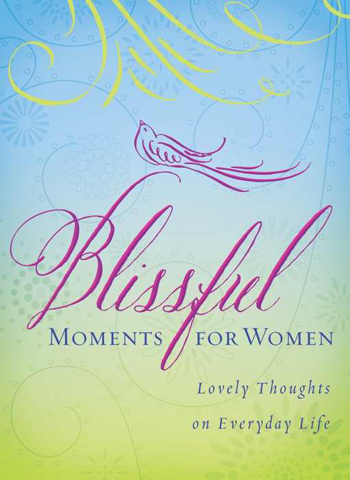 Blissful Moments For Women