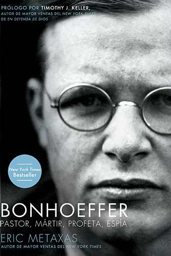Span-Bonhoeffer: Pastor Martyr Prophet Spy