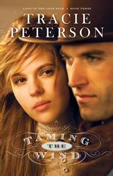 Taming The Wind (Land Of The Lone Star Book 3)