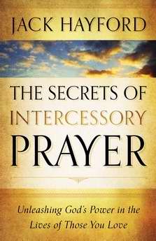 Secrets Of Intercessory Prayer