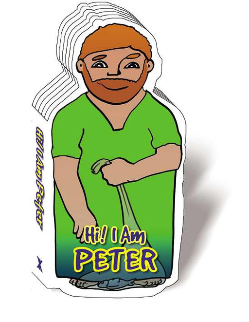 Hi! I Am Peter (Bible Figure Book Series)