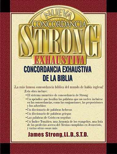 Span-New Strongs Exhaustive Concordance (Nueva Concordancia Strong Exhaustiva de la Biblia)