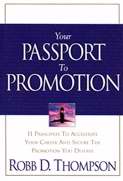 Your Passport To Promotion