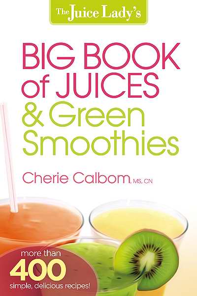 Juice Ladys Big Book Of Juicing & Green Smoothies