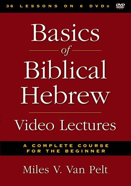 DVD-Basics Of Biblical Hebrew Video Lectures