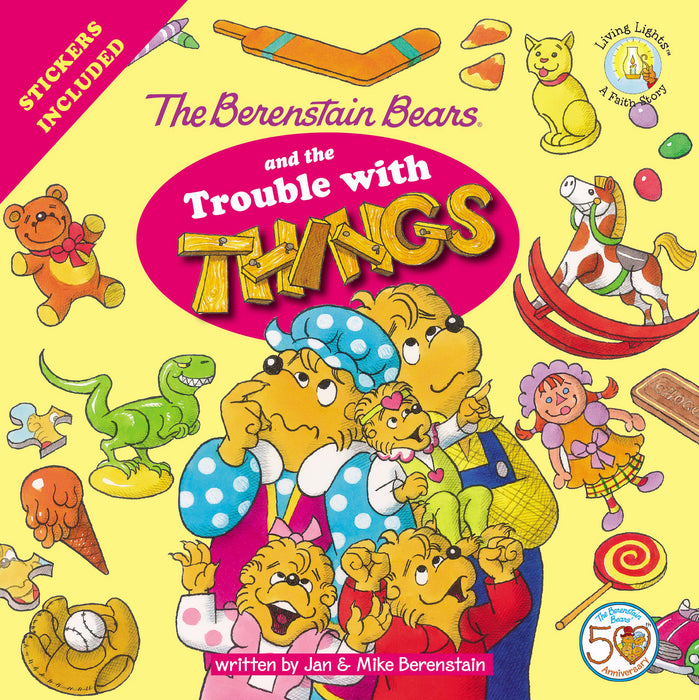 Berenstain Bears And The Trouble With Things