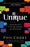 Unique: Telling Your Story In The Age Of Brands And Social Media