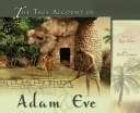 True Account Of Adam And Eve
