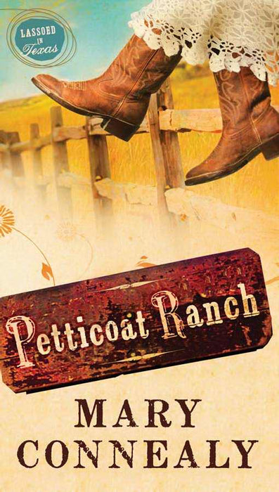 Petticoat Ranch (Lassoed In Texas V1) S/S