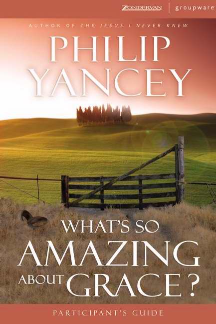 What's So Amazing About Grace Participant's Guide w/DVD (Curriculum Kit)