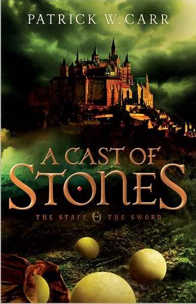 Cast Of Stones (Staff And The Sword V1)