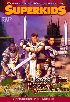 Superkids V11: Knight-Time Rescue/Commander Kellie