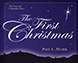 The First Christmas: The True And Unfamiliar Story