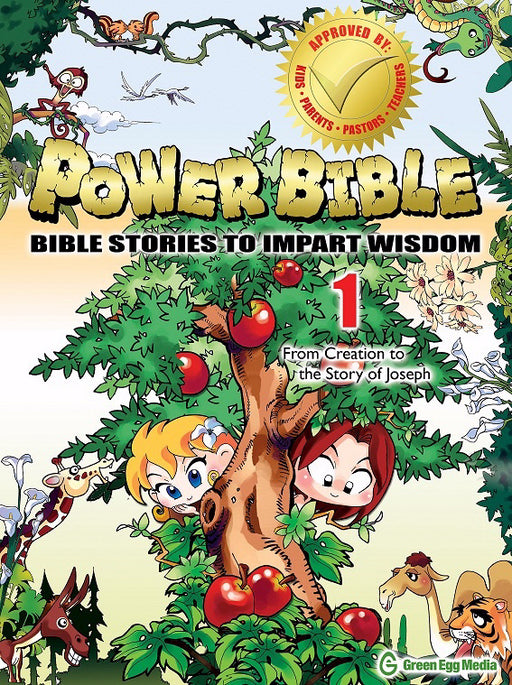 Power Bible: Bible Stories To Impart Wisdom # 1-From Creation to the Story of Joseph