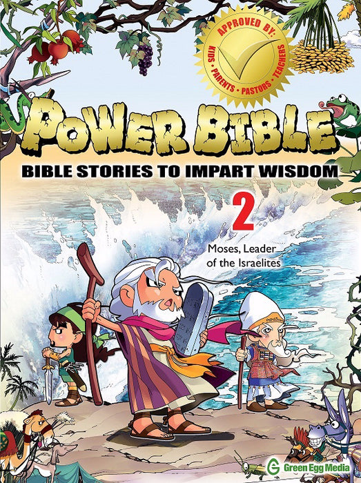 Power Bible: Bible Stories To Impart Wisdom # 2-Moses, Leader Of The Israelites