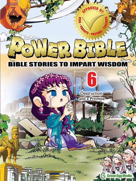 Power Bible: Bible Stories To Impart Wisdom # 6-Destruction And A Promise