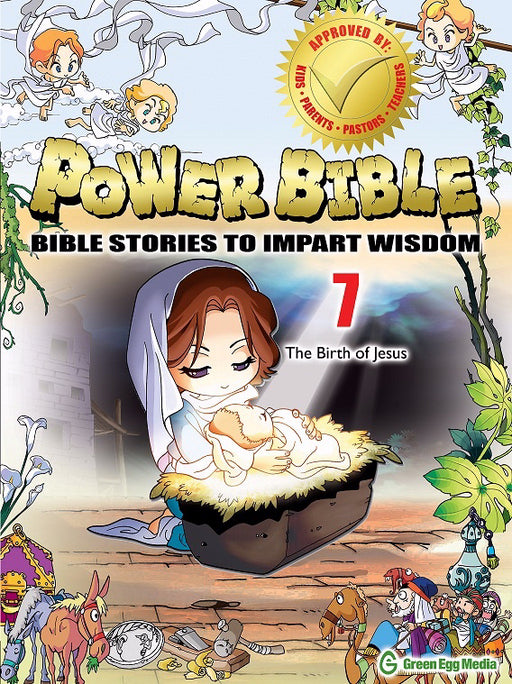 Power Bible: Bible Stories To Impart Wisdom # 7-The Birth Of Jesus