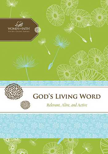 God's Living Word (Women Of Faith)