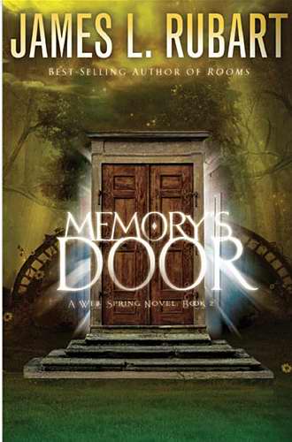 Memory's Door (Well Spring Novel V2)