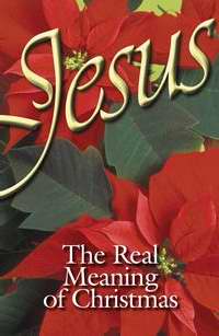 Tract-Jesus, The Real Meaning Of Christmas (NIV ) (Pack Of 25) (Pkg-25)