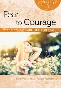 Fear To Courage (Freedom Series)