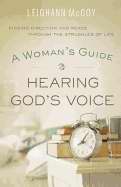 Woman's Guide To Hearing God's Voice