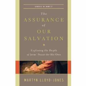 The Assurance Of Our Salvation