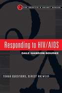 Responding To HIV/AIDS (Skeptics Guide Series)