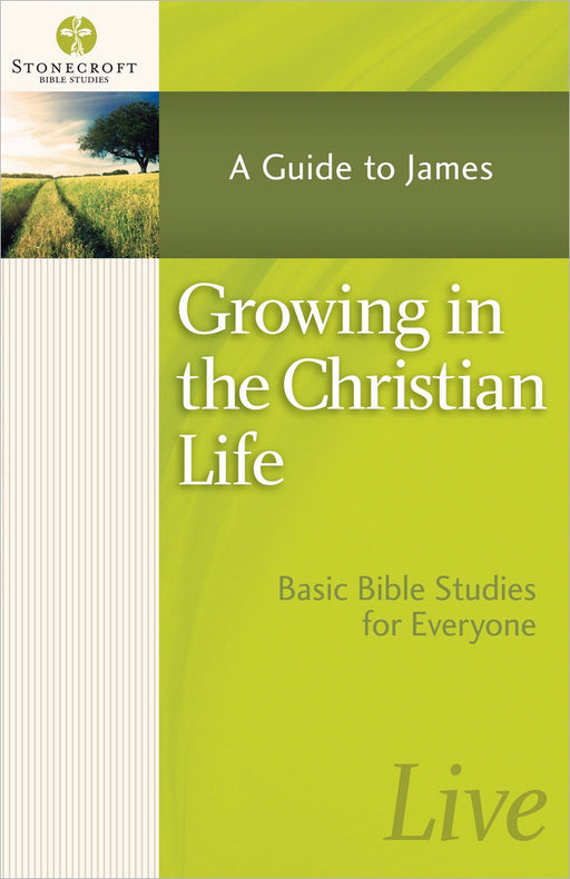 Growing In The Christian Life (Stonecroft Bible Studies)