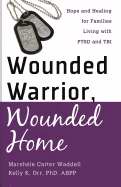 Wounded Warrior Wounded Home