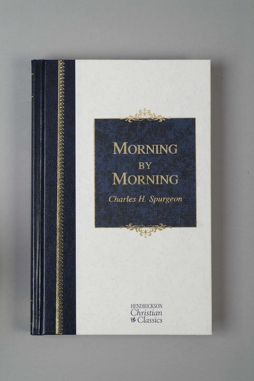 Morning By Morning (Hendrickson Christian Classics)